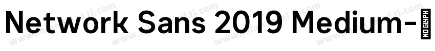 Network Sans 2019 Medium字体转换